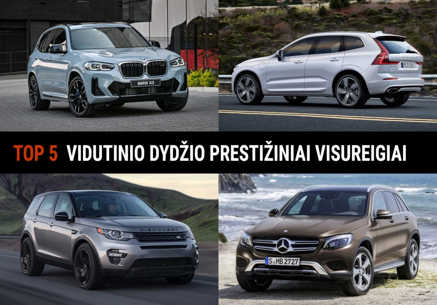 Renkamės vidutinio dydžio prestižinį visureigį. TOP 5 anot Lietuvos vairuotojų