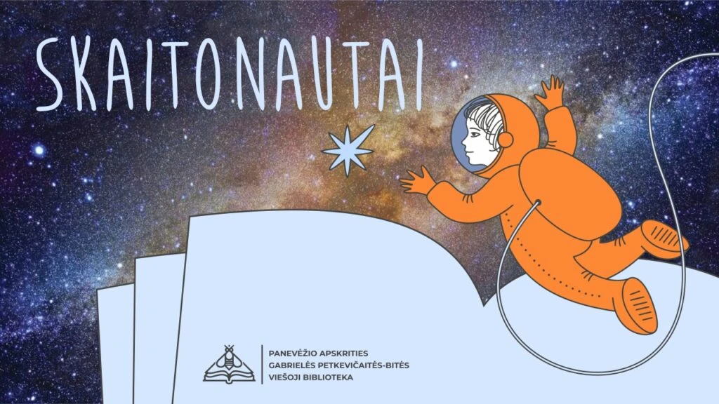 Į biblioteką sugrįžta ,,Skaitonautai“!